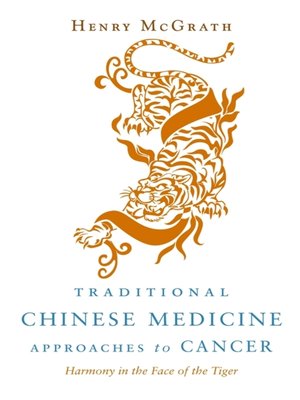 cover image of Traditional Chinese Medicine Approaches to Cancer